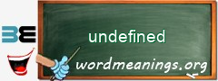 WordMeaning blackboard for undefined